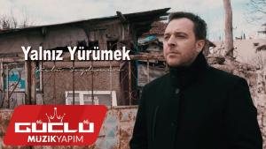 Güçlü soydemir -yalnız yürümek