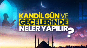 mevlid-kandili-nedir-kandil-gun-ve-gecelerinde-neler-yapilir-0-HJT9DPhr.png