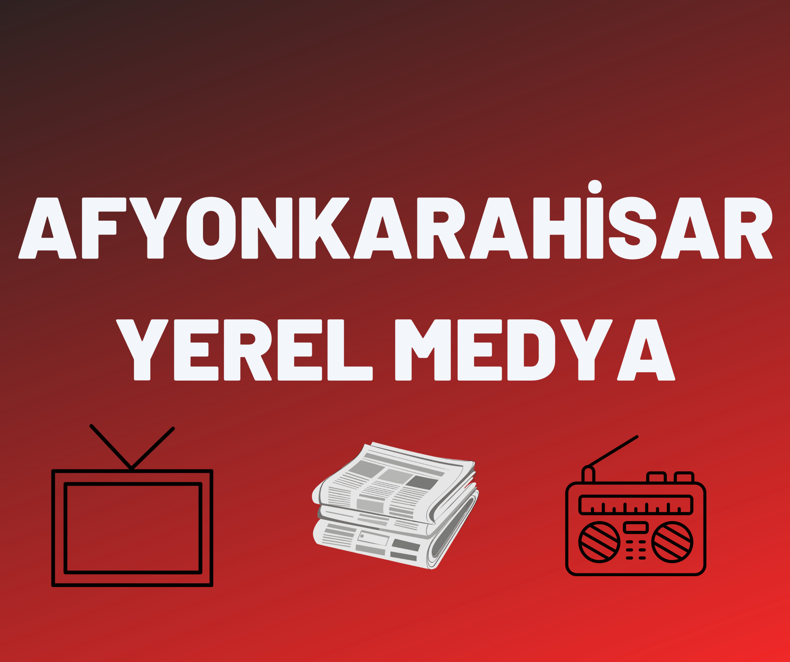 Afyonkarahisar yerel medya