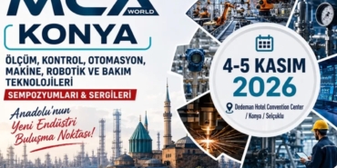 mca-world-sanayinin-teknoloji-ve-uretim-gundemini-konyada-bulusturuyor-52VlRBzd.jpg