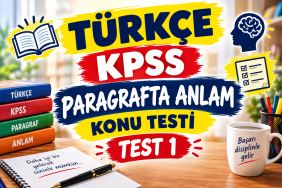 Türkçe kpss paragrafta anlam konu testi test 1